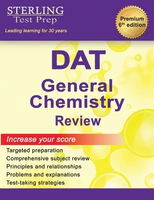 Sterling Test Prep DAT General Chemistry Review: Kompletny przegląd przedmiotu - Sterling Test Prep DAT General Chemistry Review: Complete Subject Review
