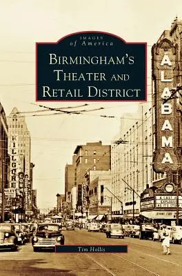 Teatr i dzielnica handlowa w Birmingham - Birmingham's Theater and Retail District