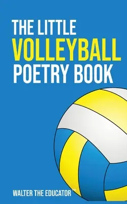 Mała książka poetycka o siatkówce - The Little Volleyball Poetry Book