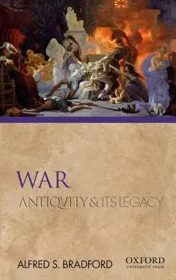 Wojna: starożytność i jej dziedzictwo - War: Antiquity and Its Legacy