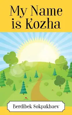 Nazywam się Kozha - My Name is Kozha