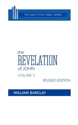 Objawienie Jana: tom 2 (rozdziały od 6 do 22) - The Revelation of John: Volume 2 (Chapters 6 to 22)