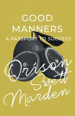 Dobre maniery - paszport do sukcesu - Good Manners - A Passport to Success