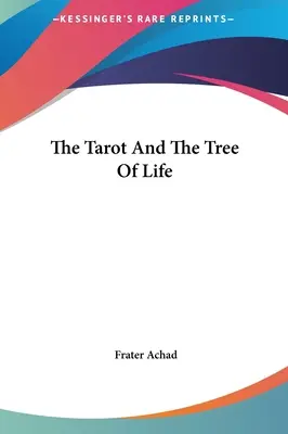 Tarot i drzewo życia - The Tarot And The Tree Of Life