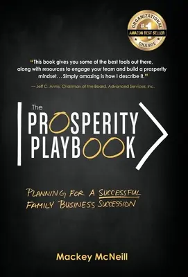 The Prosperity Playbook: Planowanie udanej sukcesji firmy rodzinnej - The Prosperity Playbook: Planning for a Successful Family Business Succession