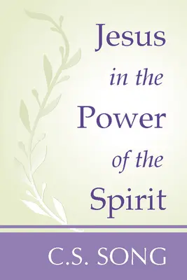 Jezus w mocy Ducha - Jesus in the Power of the Spirit