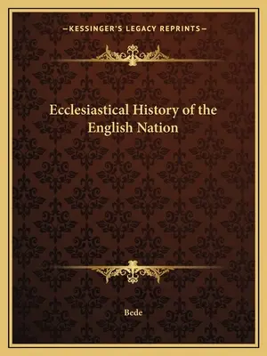 Historia kościelna narodu angielskiego - Ecclesiastical History of the English Nation