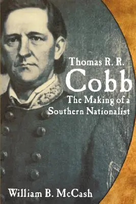 Thomas R.R. Cobb: Kształtowanie się - Thomas R.R. Cobb: The Making of a
