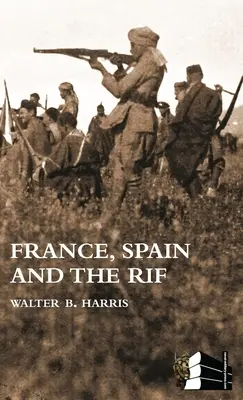 FRANCJA, HISZPANIA I WOJNA RIF (wojna Rif, zwana także drugą wojną marokańską 1922-26) - FRANCE, SPAIN AND THE RIF(Rif War, also called the Second Moroccan War 1922-26)