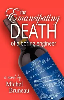 Emancypująca śmierć nudnego inżyniera - The Emancipating Death of a Boring Engineer