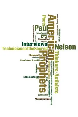 Amerykańscy prorocy: Wywiady z myślicielami, aktywistami, poetami i wizjonerami - American Prophets: Interviews with Thinkers, Activists, Poets and Visionaries