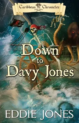 Aż do Davy'ego Jonesa - Down to Davy Jones