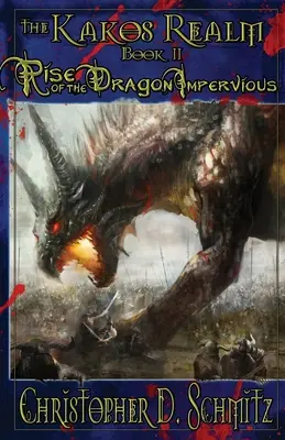 Królestwo Kakos: Rise of the Dragon Impervious - The Kakos Realm: Rise of the Dragon Impervious