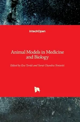 Modele zwierzęce w medycynie i biologii - Animal Models in Medicine and Biology