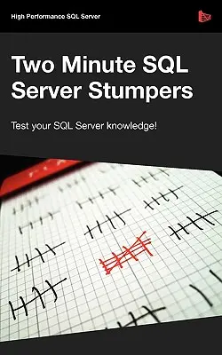 Dwuminutowe łamigłówki SQL Server - Two Minute SQL Server Stumpers