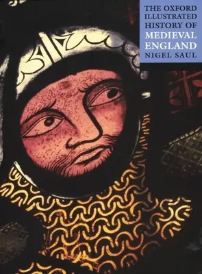 Oksfordzka ilustrowana historia średniowiecznej Anglii - The Oxford Illustrated History of Medieval England