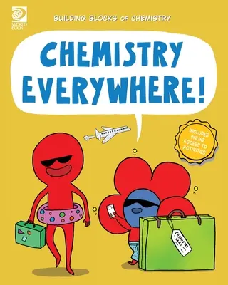 Chemia wszędzie! - Chemistry Everywhere!