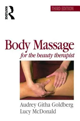 Masaż ciała dla kosmetyczki - Body Massage for the Beauty Therapist