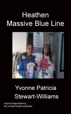 Pogańska masywna niebieska linia - Heathen Massive Blue Line