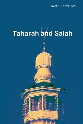 Taharah i Salah - Taharah and Salah