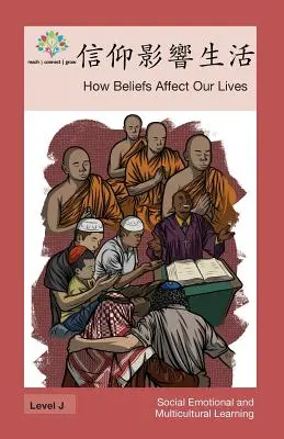 Jak przekonania wpływają na nasze życie: Jak przekonania wpływają na nasze życie - 信仰影響生活: How Beliefs Affect Our Lives