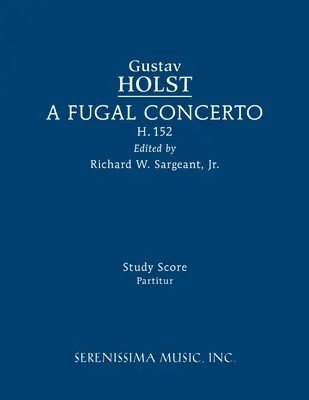 Koncert fugalny, H.152: Partytura - A Fugal Concerto, H.152: Study score