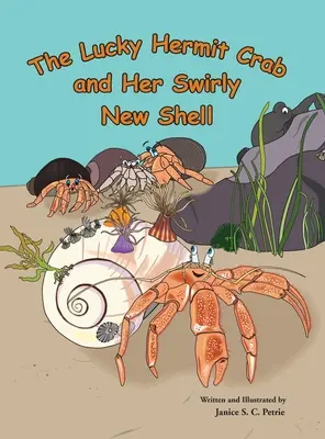 Szczęśliwy krab pustelnik i jego nowa, wirująca skorupa - The Lucky Hermit Crab and Her Swirly New Shell