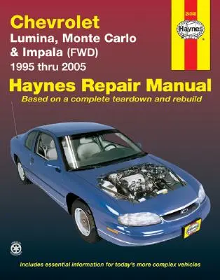 Chevrolet Lumina, Monte Carlo & Impala (Fwd) 1995 Thru 2005 Podręcznik napraw Haynesa - Chevrolet Lumina, Monte Carlo & Impala (Fwd) 1995 Thru 2005 Haynes Repair Manual