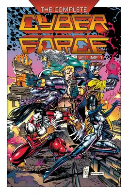 Kompletny Cyberforce, tom 1 - The Complete Cyberforce, Volume 1