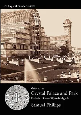 Przewodnik po Kryształowym Pałacu i Parku - Guide to the Crystal Palace and Park