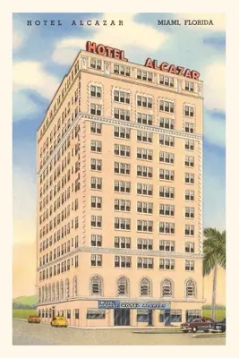 Dziennik historyczny Hotel Alcazar, Miami, Floryda - Vintage Journal Hotel Alcazar, Miami, Florida