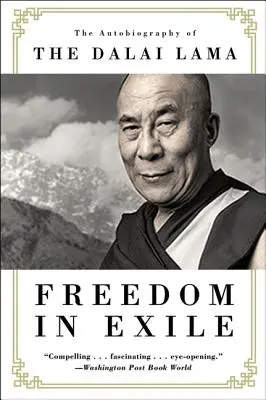 Wolność na wygnaniu: Autobiografia Dalajlamy - Freedom in Exile: The Autobiography of the Dalai Lama