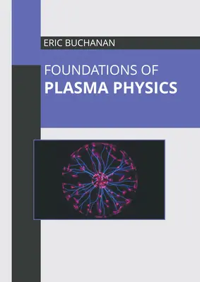 Podstawy fizyki plazmy - Foundations of Plasma Physics