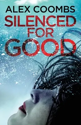 Uciszona na dobre - Silenced For Good