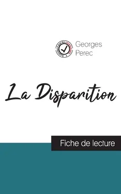 La Disparition de Georges Perec (fiche de lecture et analyse complte de l'oeuvre)