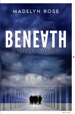 Pod spodem: Tajne stowarzyszenie - Beneath: A Secret Society