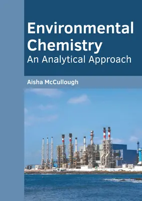 Chemia środowiska: An Analytical Approach - Environmental Chemistry: An Analytical Approach