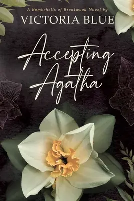 Akceptując Agatę - Accepting Agatha