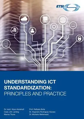 Zrozumienie standaryzacji ICT: Zasady i praktyka - Understanding ICT Standardization: Principles and Practice