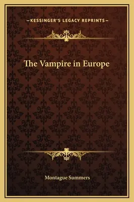 Wampir w Europie - The Vampire in Europe