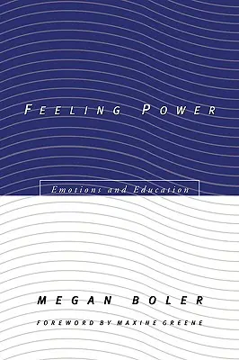 Poczucie władzy: emocje i edukacja - Feeling Power: Emotions and Education