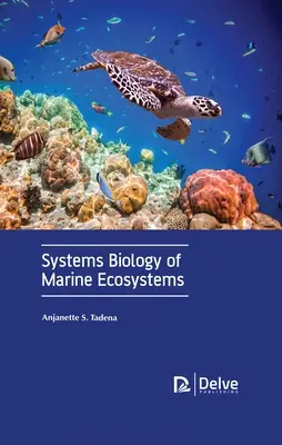 Biologia systemów ekosystemów morskich - Systems Biology of Marine Ecosystems