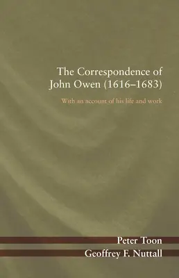 Korespondencja Johna Owena (1616-1683) - The Correspondence of John Owen (1616-1683)