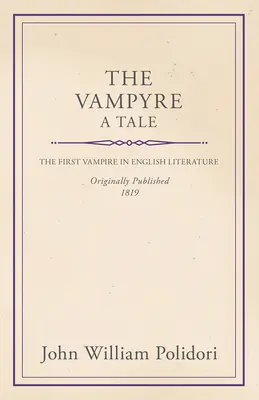 Wampir - opowieść - The Vampyre - A Tale