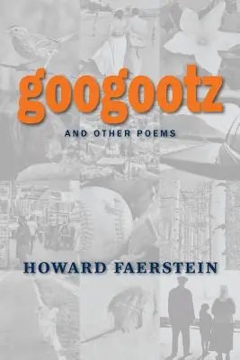 Googootz i inne wiersze - Googootz and Other Poems