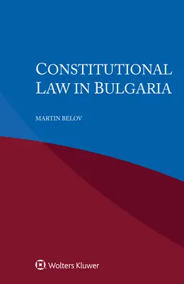 Prawo konstytucyjne w Bułgarii - Constitutional Law in Bulgaria