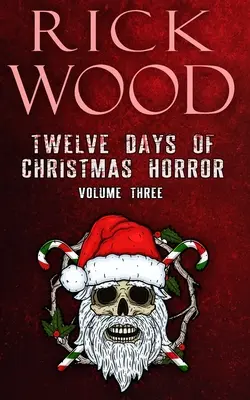 Dwanaście dni świątecznego horroru, tom 3 - Twelve Days of Christmas Horror Volume 3