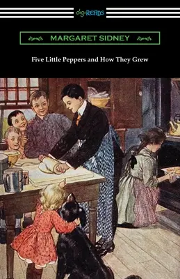 Pięć małych papryczek i jak rosły - Five Little Peppers and How They Grew