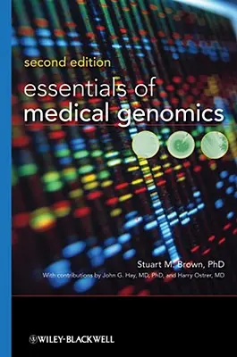 Podstawy genomiki medycznej - Essentials of Medical Genomics