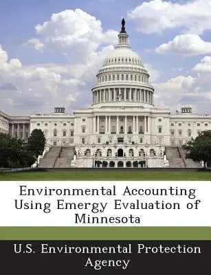 Rachunkowość środowiskowa z wykorzystaniem oceny Emergy w Minnesocie - Environmental Accounting Using Emergy Evaluation of Minnesota